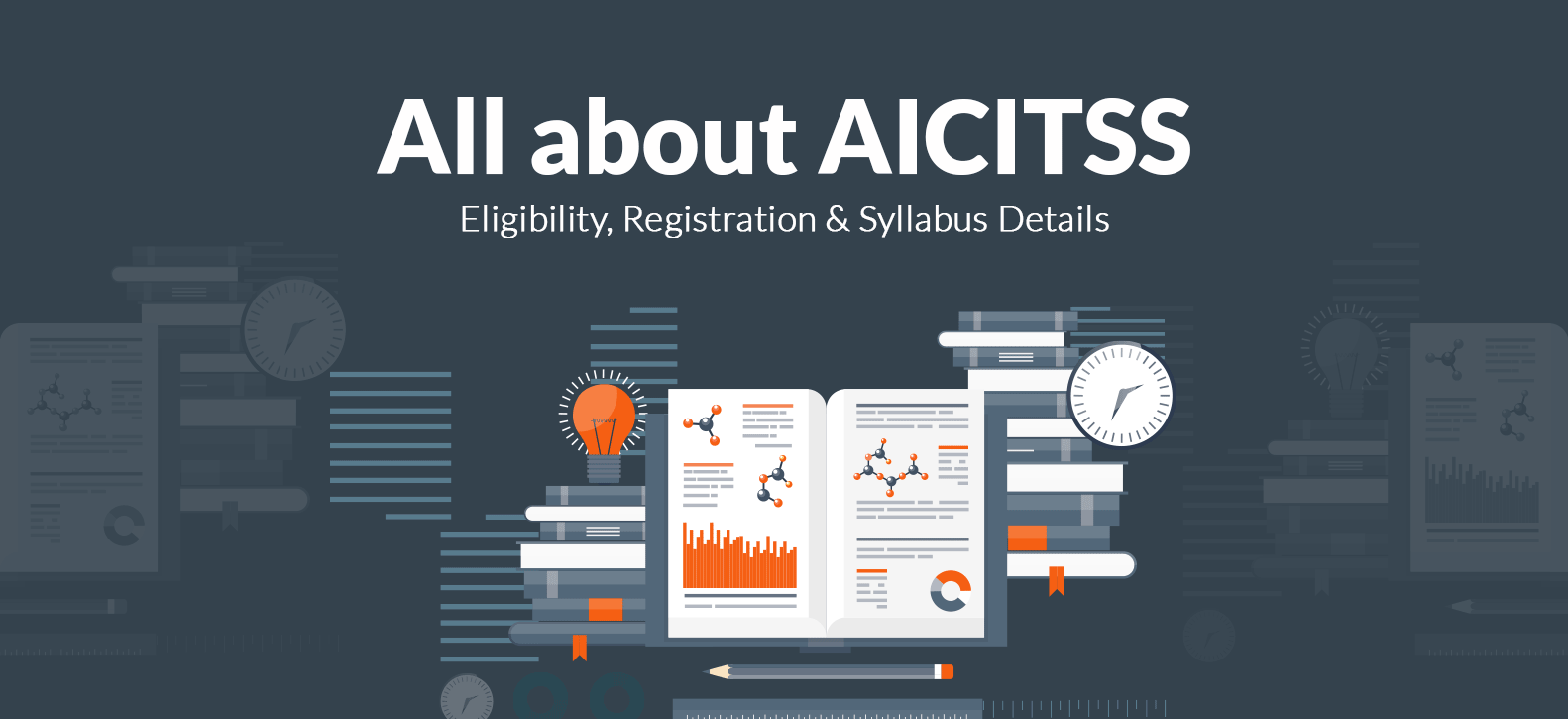 All about AICITSS: Eligibility, Registration and Syllabus Details