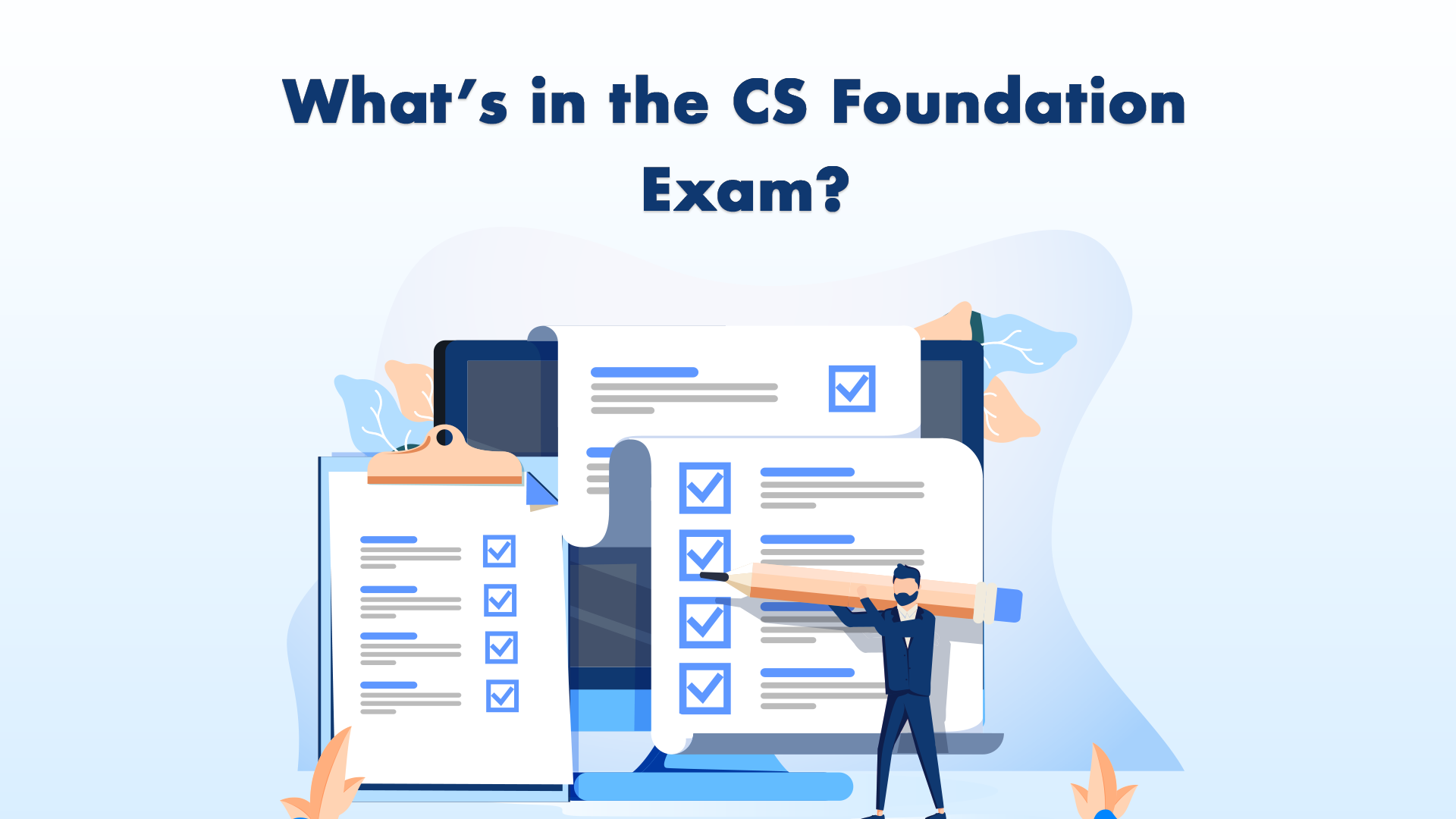 WHAT IS IN THE CS FOUNDATION EXAM?